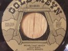 JERYL BRAZIL modern soul boogie 45 Mean That Much / I'll Miss You   Gold Meyn
