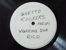 REGGAE-RICO/GHETTO ROCKERS-WARRIKA DUB-PRE-LP1 WHITE LABEL ONLY 1ST PRESS