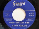 Northern Soul 45 CLETUS MARLAND “Every Now and Then” on GENEVA ’65 orig NM HEAR