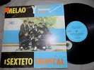 SEXTETO TROPICAL,SALSA,LP,VENEZUELA LABEL,MELAO Y GUAGUANCO,LISTEN ,VG++RARE