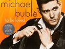 TO BE LOVED  MICHAEL BUBLE Vinyl Record