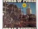 TOWER OF POWER ? URBAN RENEWAL ? 1974 FACTORY SEALED ARCHIVAL TOPCOPY