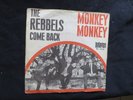 The Rebbels: Come Back/Monkey Monkey RARER DEUTSCHBEAT