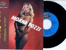 MOANA POZZI. L'ULTIMA NOTTE 45 Giri Italy 1989 Mint Sexy Dance
