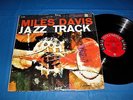 MILES DAVIS   JAZZ TRACK Lp   1958 SIX-EYE COLUMBIA MONO ONLY 1st PRESS   RARE