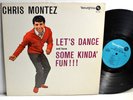ROCK 'N ROLL LP - CHRIS MONTEZ - LET'S DANCE AND HAVE SOME KINDA' FUN Monogram