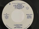 JAY POOLE, I LOVE YOU, RARE 1ST LABEL MODERN/CROSSOVER  SOUL 45