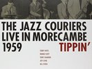JAZZ COURIERS-LIVE IN MORECAMBE 1959 - TIPPIN  (UK IMPORT)  VINYL LP NEW