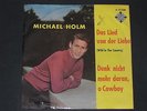 7-Single-Schlager-MICHAEL HOLM-Das Lied von der Liebe-(Presley)