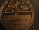78 RPM BLUES LIGHTNING HOPKINS Gold Star 673 Jackstropeer Blues/Grievance E