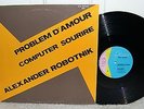 Alexander Robotnick Problemes D'Amour/Computer Sourire 1983 12