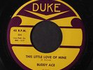 BUDDY ACE: This Little Love Of Mine / Won't You Reconsider 45 (haunting Popcorn