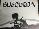 SEALED Alex Rodriguez - Busqueda LP RARE private jazz - Not On Label 001