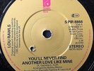LOU RAWLS - YOU'LL NEVER FIND ANOTHER LOVE LIKE MINE  b/w  LADY LOVE  7