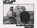 Left Lane Cruiser - Claw Machine Wizard Vinyl LP Alive Alive  Records NEU