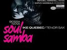 QUEBEC, IKE-Bossa Nova Soul Samba (180g)  VINYL NEUF