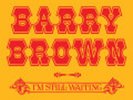 Barry Brown I'm Still Waiting  LP