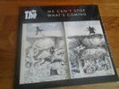 THE THE - We Cant Stop What's Coming  ltd 7