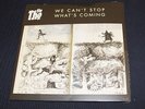THE THE - WE CAN'T STOP WHAT'S COMING 7