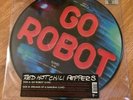 Red Hot Chili Peppers - Go Robot Picture Disc 12