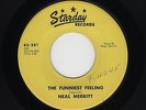 '57 STARDAY Honky-Tonk C&W NEAL MERRITT The Funniest Feeling/I've Got To CryHEAR