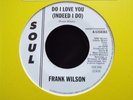 NORTHERN SOUL/MOTOWN-FRANK WILSON/CHRIS CLARK-DO I LOVE YOU-SOUL