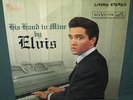 Elvis Presley LSP-2328 His Hand In Mine LP Rigid Orange NM