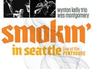 Wes Montgomery Wynton Kelly Smokin In Seattle Live Penthouse 1966 2xLP RSD 2017