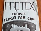 PROTEX - Don't Ring Me Up 7