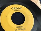 THE TWILIGHTERS Eternally / I Believe   RARE Doo Wop R&B on CADDY 103 near MINT