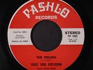 CALIF. SOUL EXPLOSION: The Feeling / Chain Of Fools 45 (funky Soul that crosses
