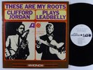 CLIFFORD JORDAN Plays Leadbelly These Are My Roots LP on Atlantic VG++ mono wlp