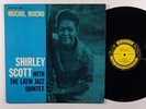SHIRLEY SCOTT WITH THE LATIN JAZZ QUINTET Mucho, Mucho LP on Prestige DG mono