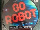 RED HOT CHILI PEPPERS GO ROBOT PICTURE DISC 12