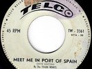 THE TRADE WINDS Meet me in port of spain Tobago Island soul Calypso Telco
