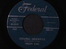 FREDDY KING: Someday, After Awhile / Driving Sideways 45 (autographed copy )