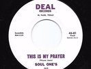 Funk/Sweet Soul 45 SOUL ONE'S Soul Pot/This Is My Prayer Deal Orig. HEAR NM