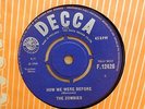 THE ZOMBIES HOW WE WERE BEFORE / INDICATION OG UK DECCA RECORDS 7