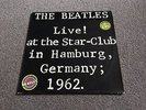 BEATLES - LIVE AT THE STAR CLUB IN HAMBURG GERMANY 1962 - 1977 DOUBLE LP EX/EX