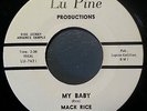Soul / R'n'B 45 MACK RICE My Baby LU PINE (USA, 1964) promo copy