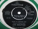 LOVE SCULPTURE river to another day. uk 45 Parlophone R 5664. rare