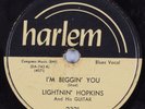 Blues 78 LIGHTNIN' HOPKINS I'm Beggin' You HARLEM HEAR