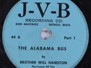 Black Gospel Blues 78 BROTHER WILL HAIRSTON The Alabama Bus J-V-B HEAR