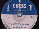 Blues 78 HOWLIN WOLF I Asked For Water CHESS HEAR