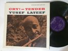 YUSEF LATEEF - cry - tender- PRESTIGE 8234 DEEP GROOVE RVG