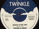 Twinkle Brothers - Rasta P'on Top / It Gwine Dread'A UK Twinkle 12