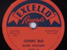 R&B Blues 78 BLUES ROCKERS Johnny Mae EXCELLO HEAR