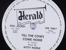 R&B Blues 78 KITTY NOBLE Till The Cows Come Home HERALD HEAR dj copy shellac
