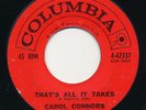 CAROL CONNORS That’s All It Takes COLUMBIA Popcorn R&B Soul 45 Hear