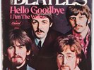 THE BEATLES: Hello Goodbye / I am the Walrus USA CAPITOL 2056 Scranton NM- 45 PS